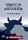 Türkiye'de Küçükbaş ve Büyükbaş Hayvancılık