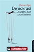 Demokrasi Oligarşi'nin Kukla Gösterisi