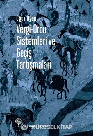 Vergi-Ordu Sistemleri ve Geçiş Tartışmaları