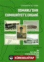 Cumhuriyetin 100. Yılında Osmanlı'dan Cumhuriyet'e Ergani
