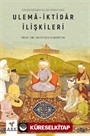 Erken Dönem İslam Tarihinde Ulema-İktidar İlişkileri