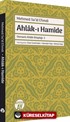 Ahlak-ı Hamîde / Osmanlı Ahlak Kitaplığı 2