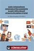 Kriz Döneminde Demokratikleşmenin Kamu Diplomasi Stratejilerine Etkisi