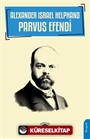 Alexander Israel Helphand - Parvus Efendi