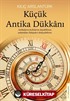 Küçük Antika Dükkanı