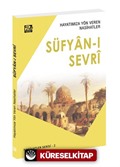 Hayatımıza Yön Veren Nasihatler / Süfyân-ı Sevrî