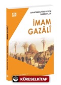 Hayatımıza Yön Veren Nasihatler / İmam Gazâlî