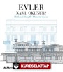 Evler Nasıl Okunur?