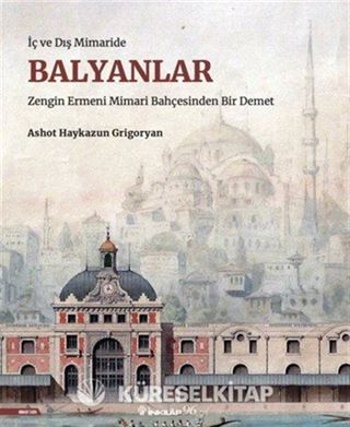 İç ve Dış Mimaride Balyanlar