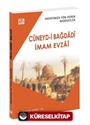 Hayatımıza Yön Veren Nasihatler / Cüneyd-i  Bağdâdî & İmam Evzâî