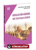 Hayatımıza Yön Veren Nasihatler / Abdullah Bin Mübârek & Ebû Süleyman Dârânî