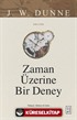 Zaman Üzerine Bir Deney