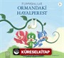 Pijamaskeliler / Ormandaki Hayalperest