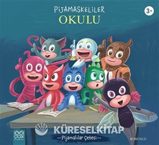 Pijamaskeliler Okulu