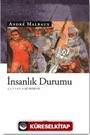 İnsanlık Durumu / Andre Malraux