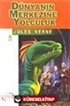 Dünyanın Merkezine Yolculuk / İlk Gençlik Klasikleri