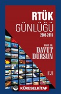 Rtük Günlüğü (2005-2015)