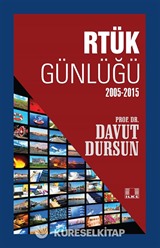 Rtük Günlüğü (2005-2015)