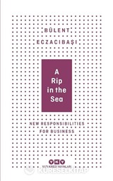 A Rip In The Sea - New Responsibilities For Business (Karton Kapak)