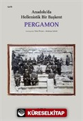 Pergamon -Anadolu'da Hellenistik Bir Başkent (Küçük Boy)