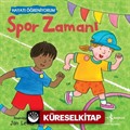 Spor Zamanı / Hayatı Öğreniyorum