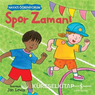 Spor Zamanı / Hayatı Öğreniyorum