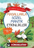 Masallarla Sözel Mantık Etkinlikleri / Bir Varmış Bir Yokmuş