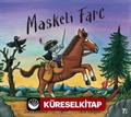 Maskeli Fare (Karton Kapak)