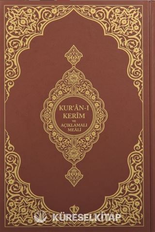 Kur'an-ı Kerim ve Açıklamalı Karşılıklı MealiOrta Boy (Sıvama Cilt Kahverengi )