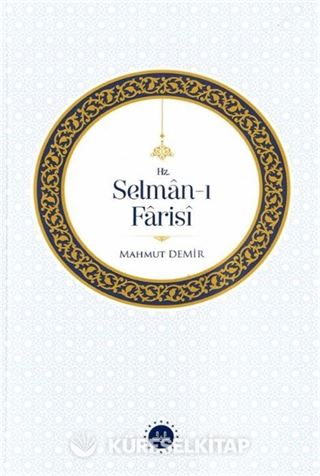 Hz. Selman-ı Farisi