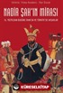 Nadir Şah'ın Mirası / 16. Yüzyıldan Bugüne İran'da ve Türkiye'de Avşarlar