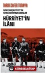 Hürriyetin İlanı / İkinci Meşrutiyet'in Siyasî Hayatına Bakışlar