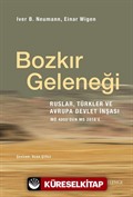 Bozkır Geleneği / Ruslar, Türkler ve Avrupa Devlet İnşası: MÖ 4000'den MS 2018'e