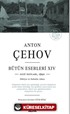 Anton Çehov Bütün Eserleri XIVV Gezi Notlarından,1890 Sibirya Ve Sahalin Adası