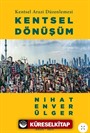 Kentsel Arazi Düzenlemesi: Kentsel Dönüşüm