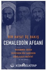 Bir Hayat Üç Bakış Cemaleddin Afgani