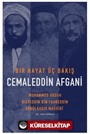 Bir Hayat Üç Bakış Cemaleddin Afgani