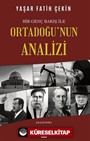 Bir Genç Bakış İle Ortadoğu'nun Analizi