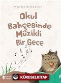 Okul Bahçesinde Müzikli Bir Gece