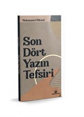 Son Dört Yazın Tefsiri