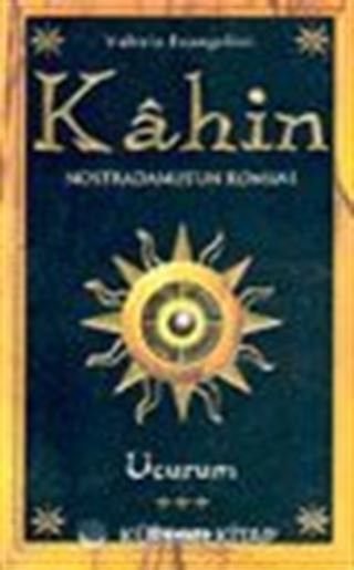 Kahin - Nostradamus'un Romanı/ Uçurum