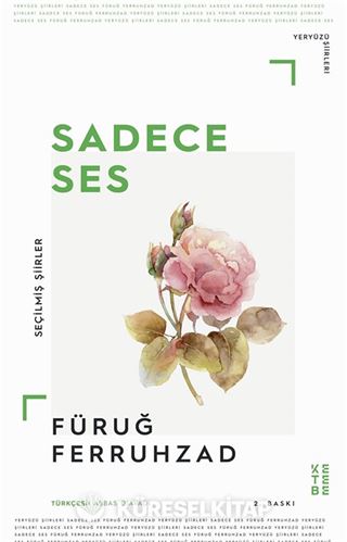 Sadece Ses / Seçilmiş Şiirler