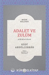 Adalet ve Zulüm / Et-Ta'dîl Ve't-Tecvîr