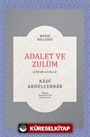 Adalet ve Zulüm / Et-Ta'dîl Ve't-Tecvîr