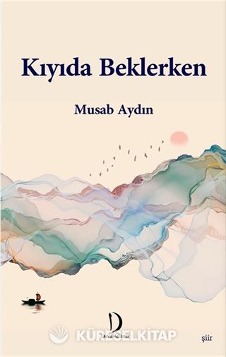 Kıyıda Beklerken