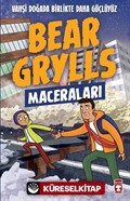 Depremle Mücadele / Bear Grylls Maceraları