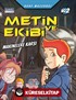 Metin ve Ekibi Makinelerin Savaşı - Uzay Macerası No: 2