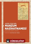 'Arab-zade'nin Manzum Nasihatnamesi (İnceleme-Tenkitli Metin)