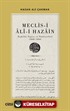 Meclis-i Ali-i Hazain (Teşkilat Yapısı ve Faaliyetleri 1860-1866)