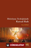 Hristiyan Teolojisinde Kutsal Ruh